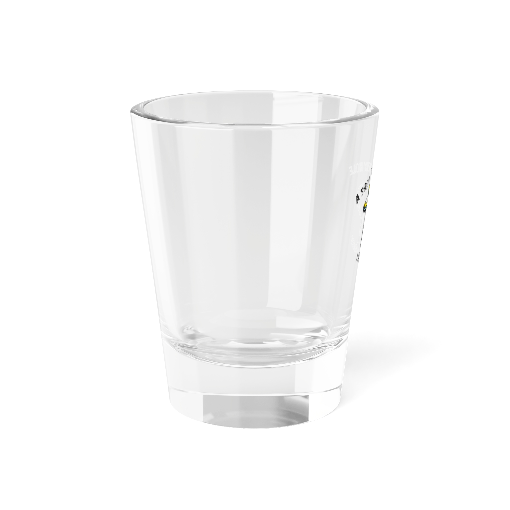 For Every Hole I played Today - Shot Glass - Image 3