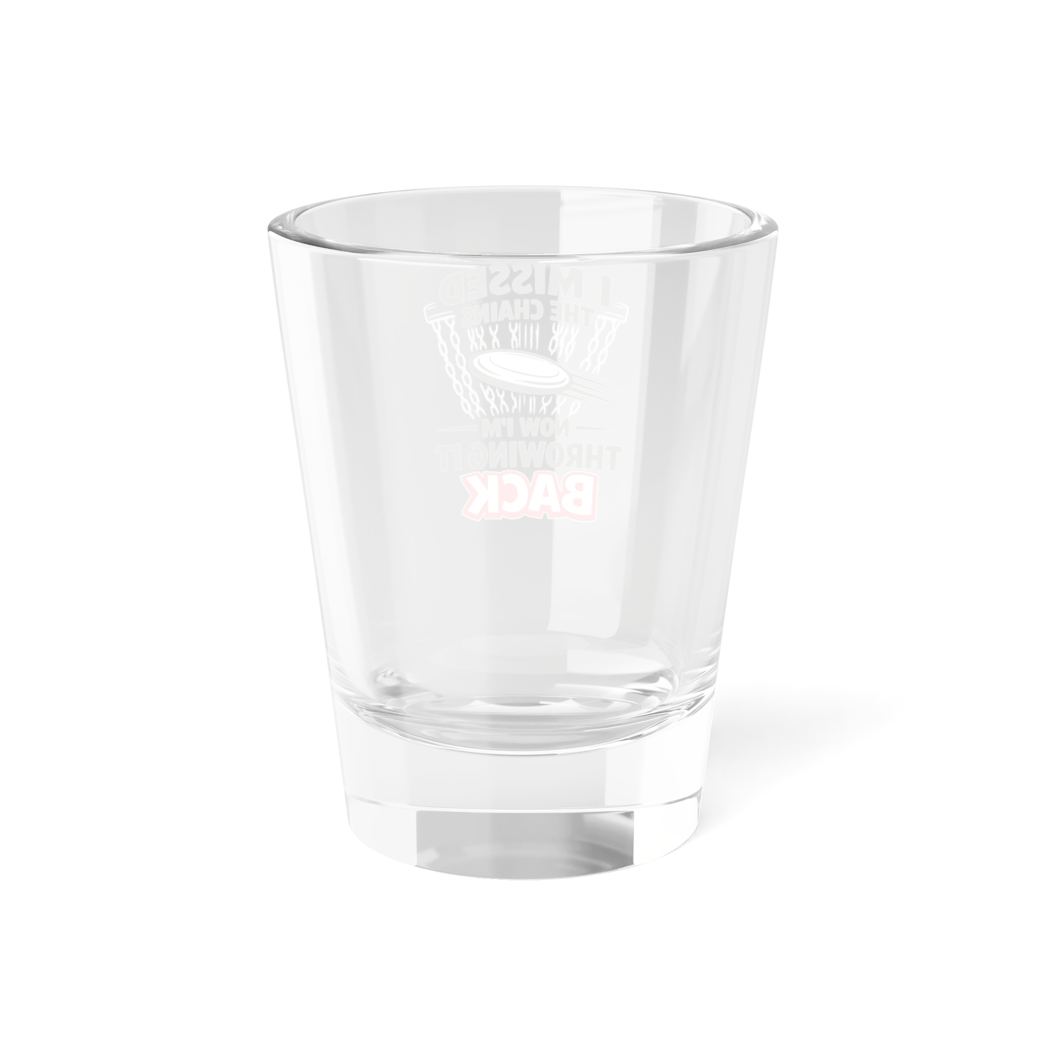 Now I'm Throwing It Back - Shot Glass - Image 2