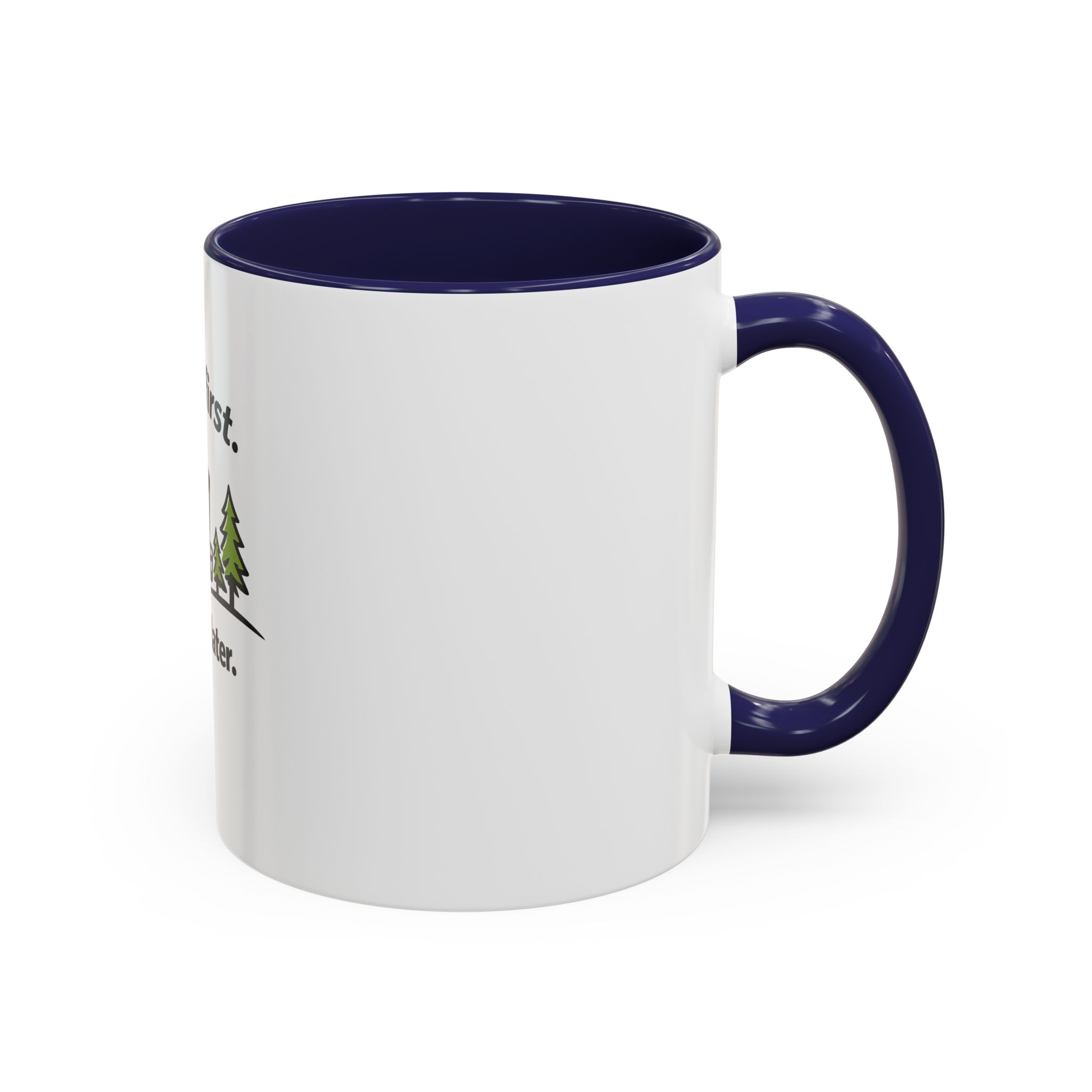 Coffee First. Tree Hits Later. - Coffee Mug - Image 6