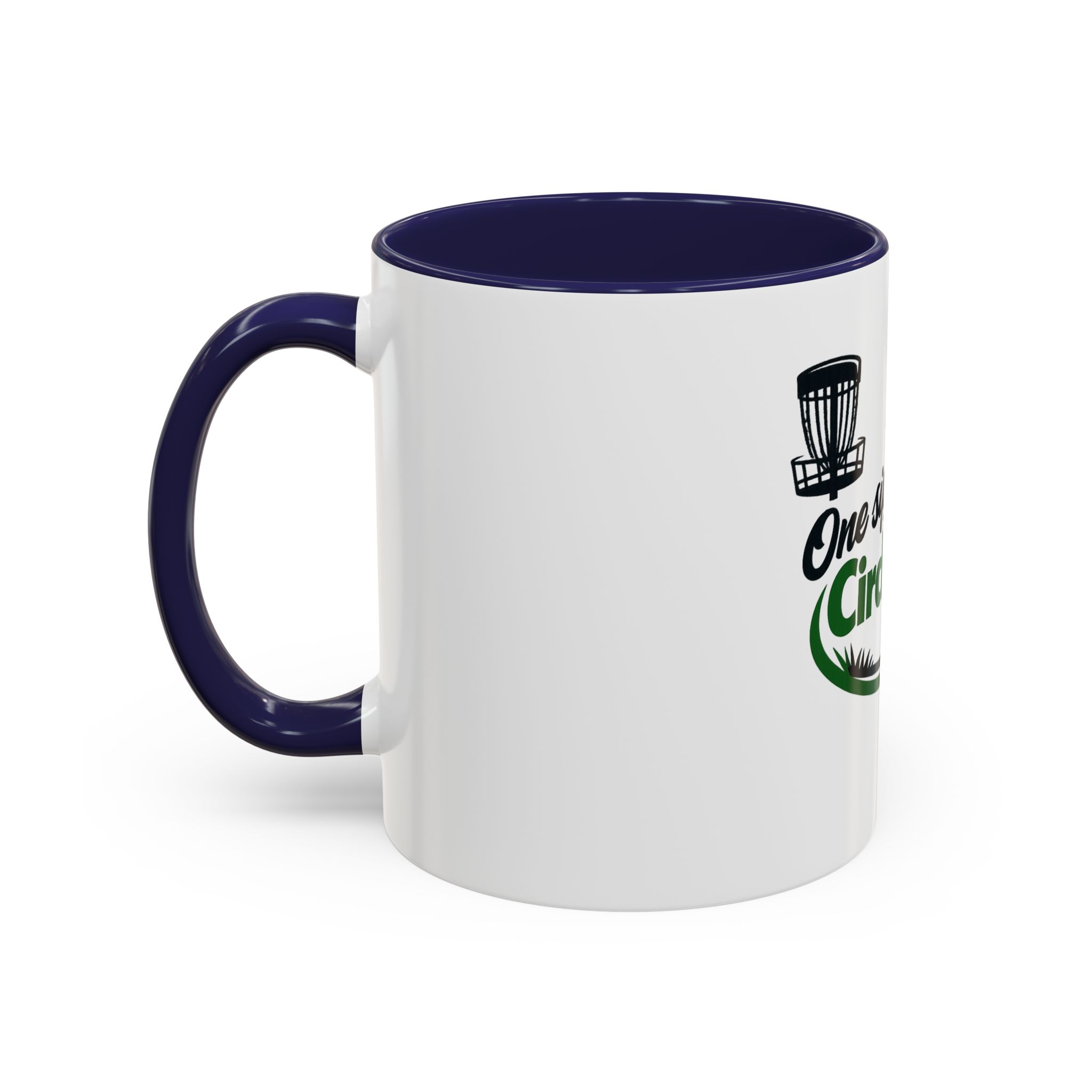 One Sip Closer to Circle One - Coffee Mug - Image 7