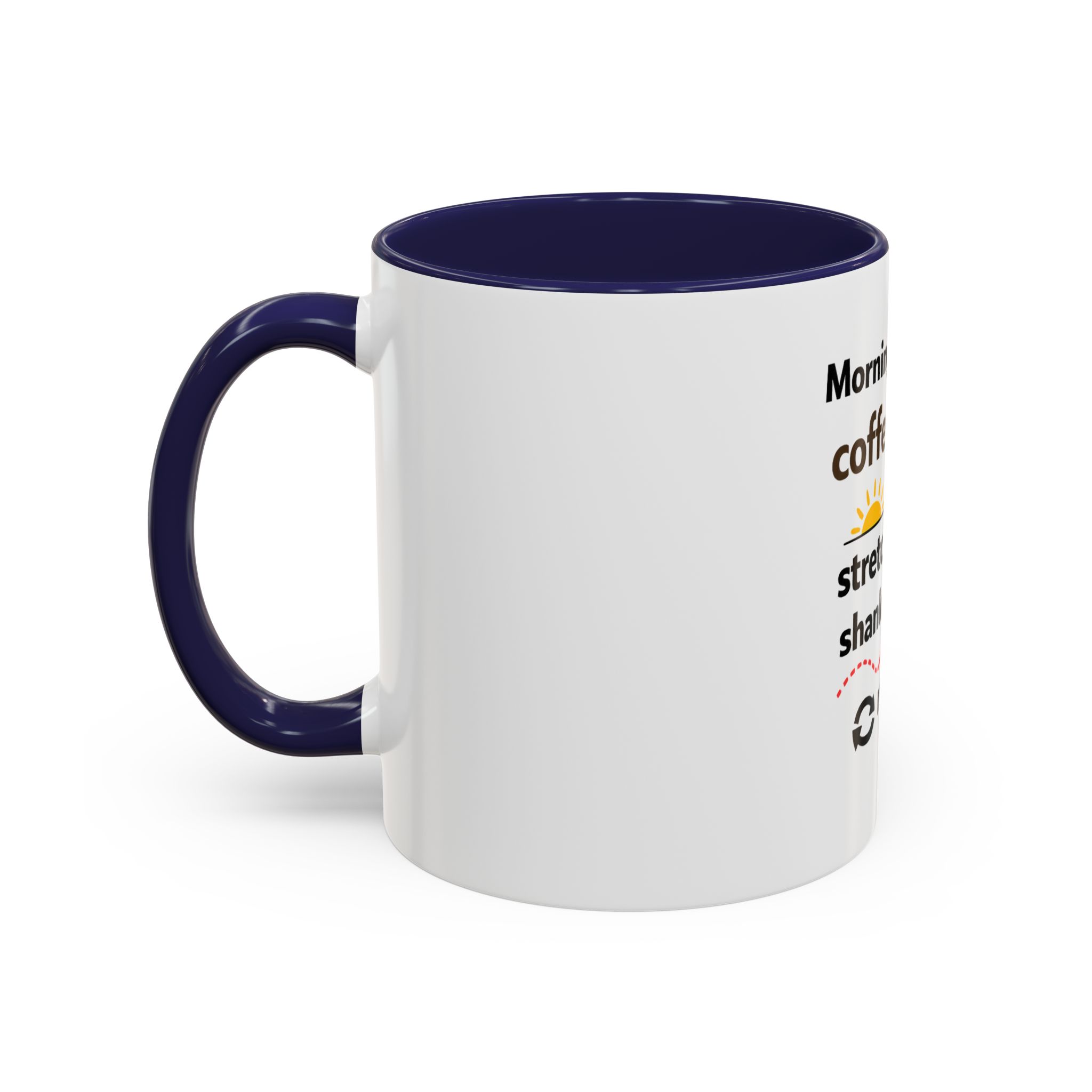 Coffee, Stretch, Shank, Repeat - Coffee Mug - Image 7
