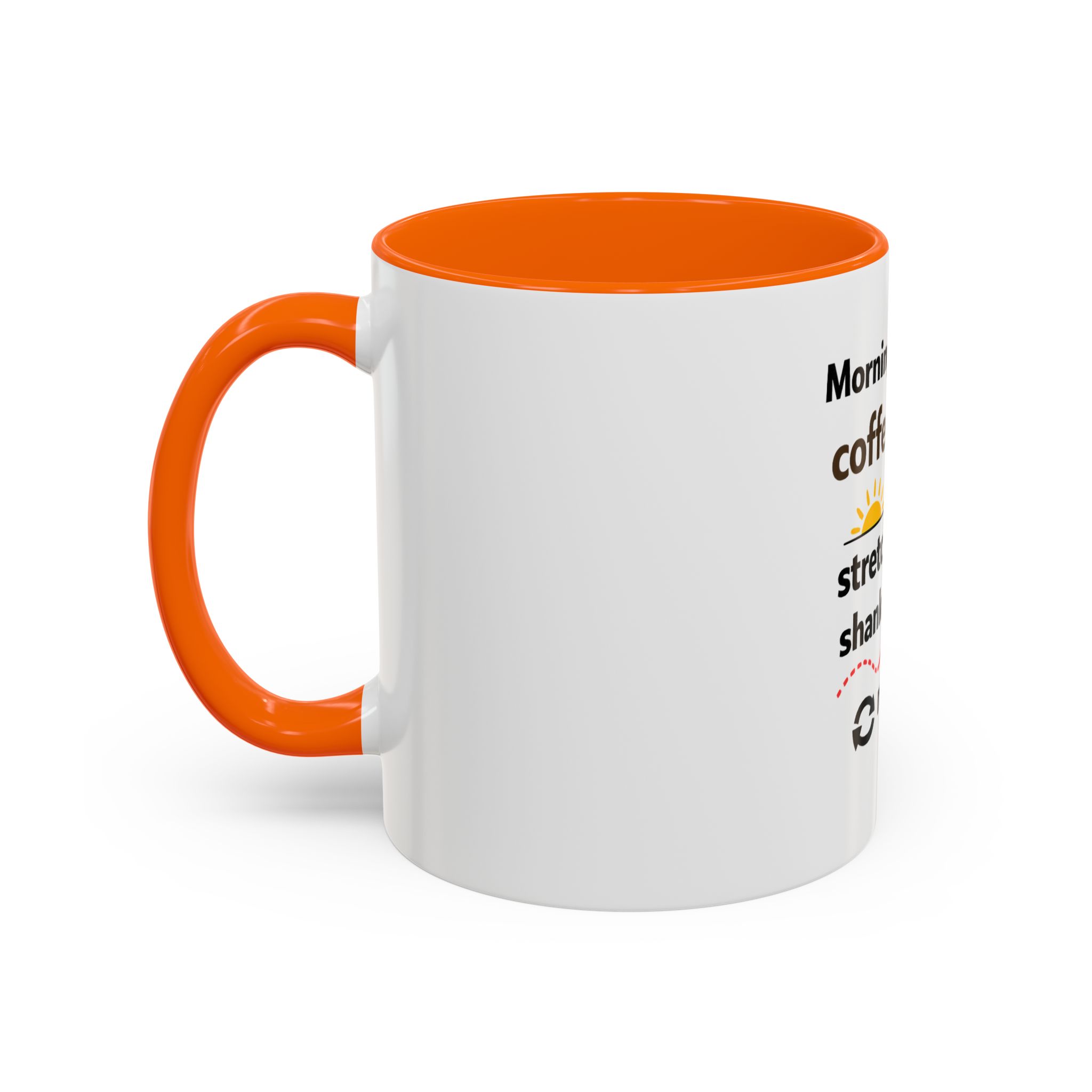 Coffee, Stretch, Shank, Repeat - Coffee Mug - Image 23