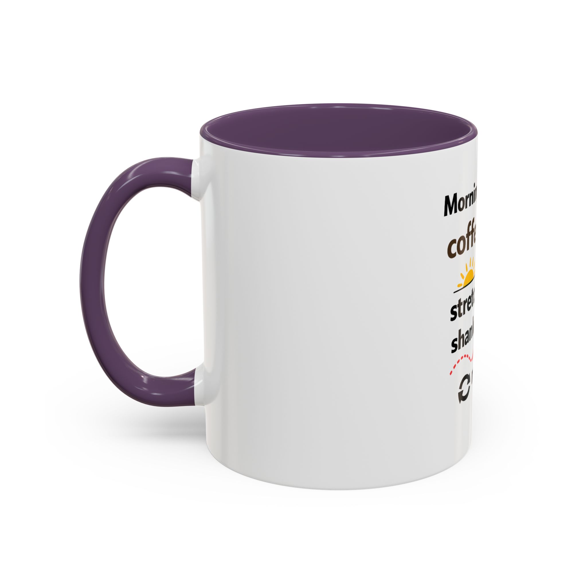 Coffee, Stretch, Shank, Repeat - Coffee Mug - Image 35