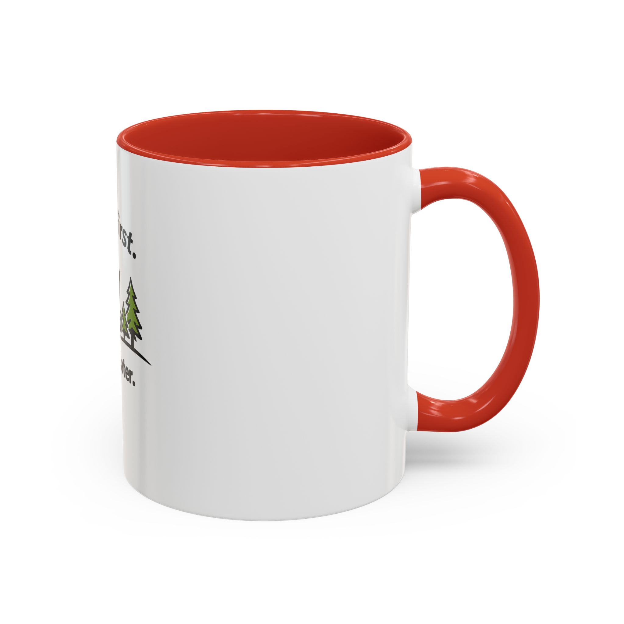 Coffee First. Tree Hits Later. - Coffee Mug - Image 14