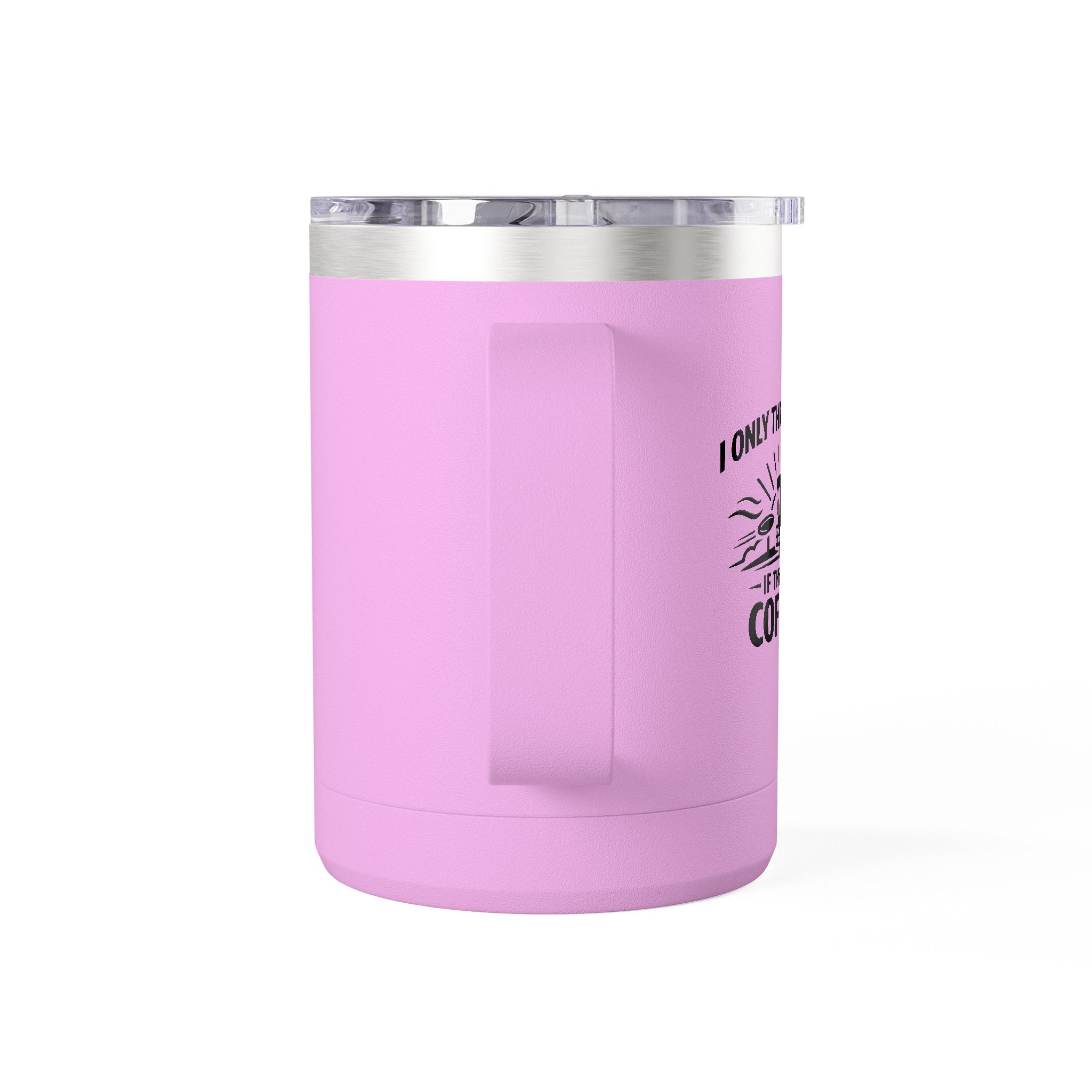 Throw Early If There's Coffee - Tumbler Mug - Image 35